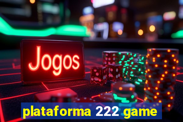 plataforma 222 game